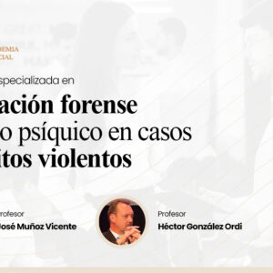 Formación especializada en Evaluación forense de daño psíquico