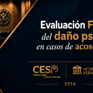 Formación  en Evaluación forense de daño psíquico por Acoso Laboral